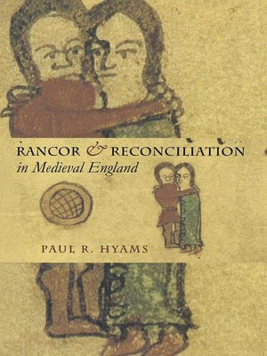 cover image of Rancor and Reconciliation in Medieval England
